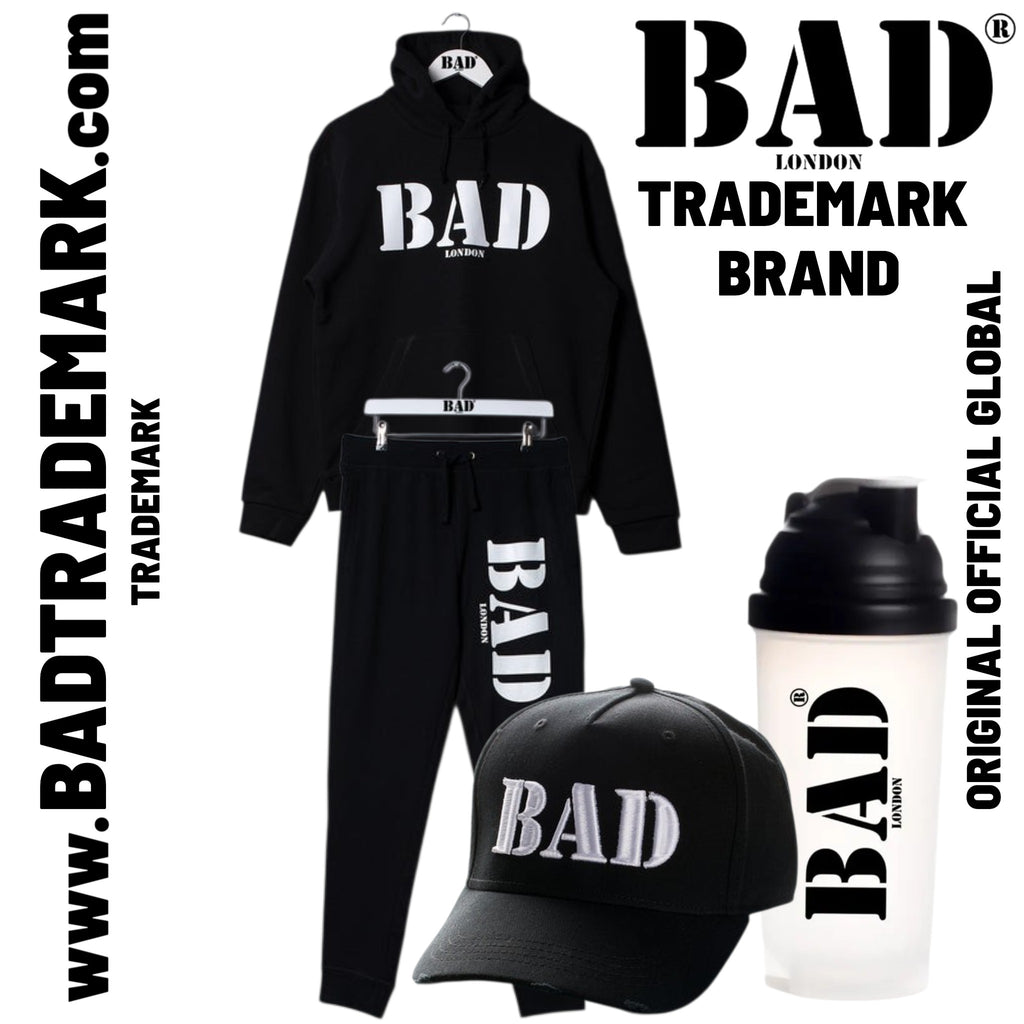 BAD Trademark Brand Global Original Official Born In London. BAD MAN LIFESTYLE. BIG MAN BIG MOVES. Only The BAD